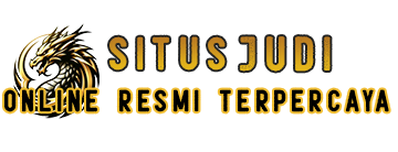 Situs Judi Online Resmi Terpercaya